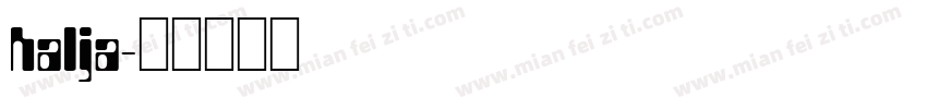 halja字体转换