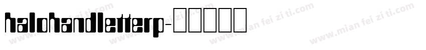 halohandletterp字体转换