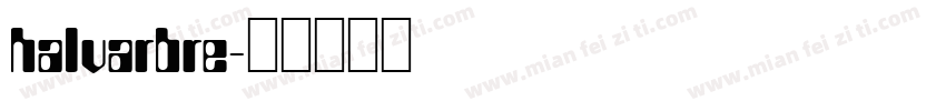 halvarbre字体转换