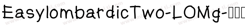 EasylombardicTwo-LOMg字体转换