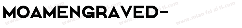MOAMEngraved字体转换