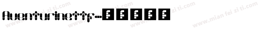 Aventurinettf字体转换