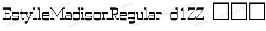 EstylleMadisonRegular-d1ZZ字体转换