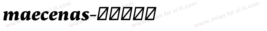 maecenas字体转换