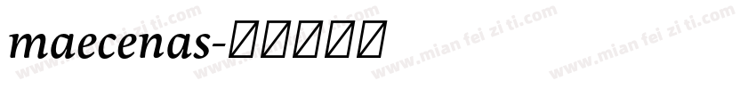 maecenas字体转换