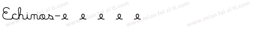 Echinos字体转换