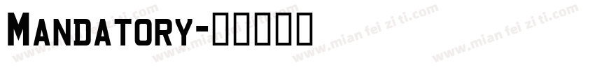 Mandatory字体转换