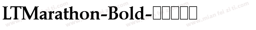 LTMarathon-Bold字体转换