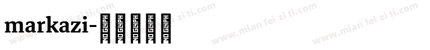 markazi字体转换