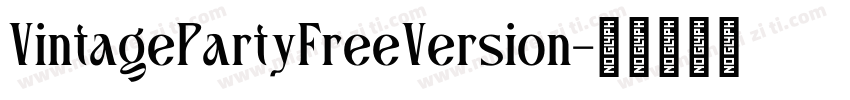 VintagePartyFreeVersion字体转换