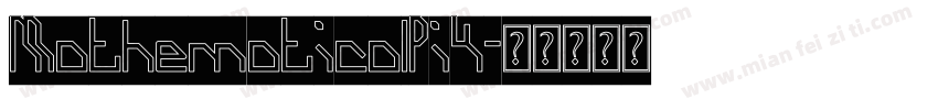 MathematicalPi4字体转换