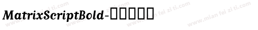 MatrixScriptBold字体转换