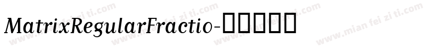 MatrixRegularFractio字体转换