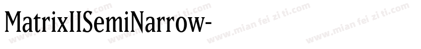 MatrixIISemiNarrow字体转换