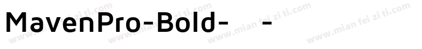 MavenPro-Bold-粗体字体转换