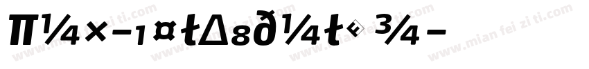 Max-BoldItalic字体转换