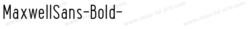 MaxwellSans-Bold字体转换