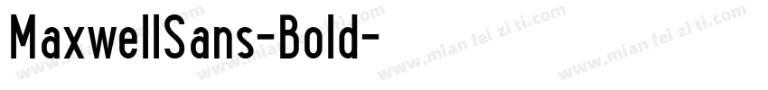 MaxwellSans-Bold字体转换