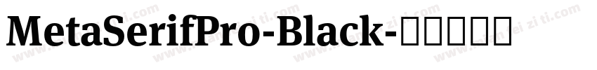 MetaSerifPro-Black字体转换