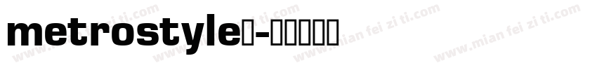 metrostyle字字体转换