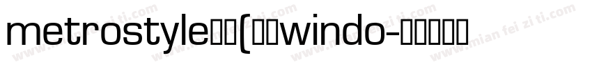 metrostyle字体(采自windo字体转换