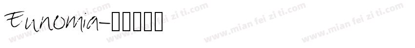 Eunomia字体转换