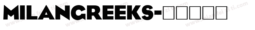 MilanGreeks字体转换
