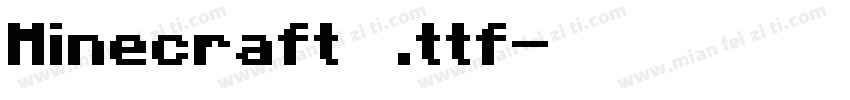 Minecraft（同时支持中英文）.ttf字体转换