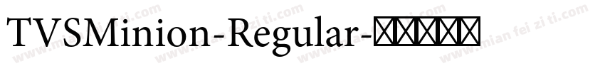 TVSMinion-Regular字体转换