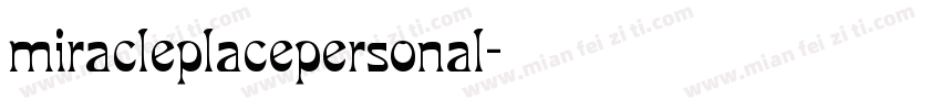 miracleplacepersonal字体转换