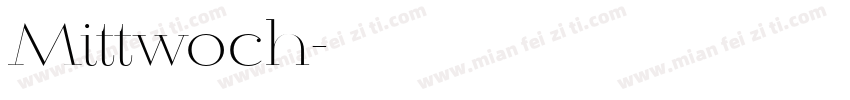 Mittwoch字体转换