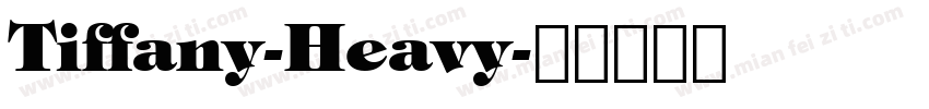 Tiffany-Heavy字体转换