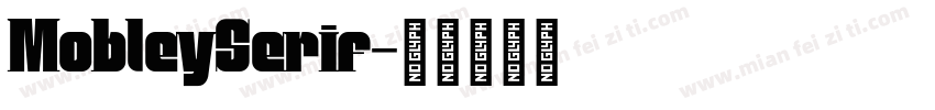MobleySerif字体转换