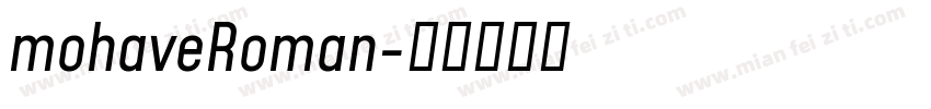 mohaveRoman字体转换