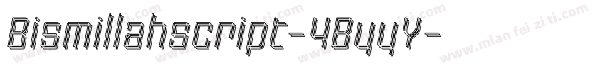 Bismillahscript-4ByyY字体转换