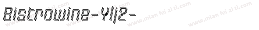 Bistrowine-Ylj2字体转换