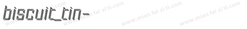 biscuit_tin字体转换