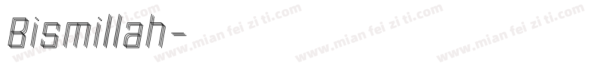 Bismillah字体转换