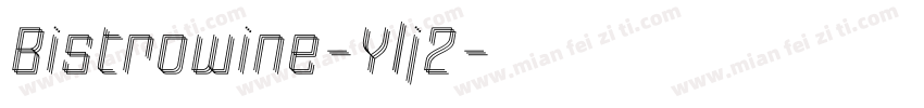 Bistrowine-Ylj2字体转换