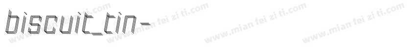 biscuit_tin字体转换