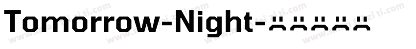 Tomorrow-Night字体转换