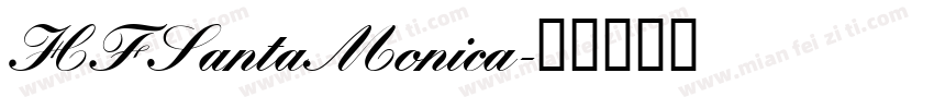 HFSantaMonica字体转换