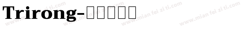 Trirong字体转换
