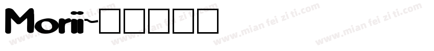 Morii字体转换