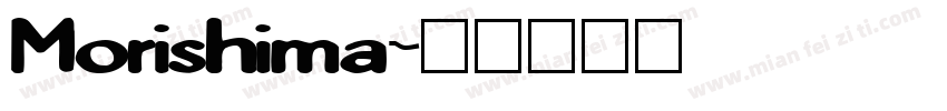 Morishima字体转换