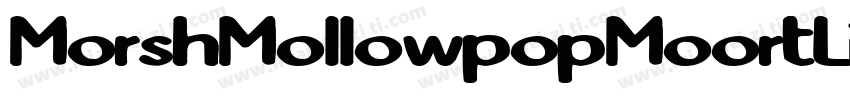 MorshMollowpopMoortLioht字体转换