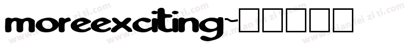 moreexciting字体转换