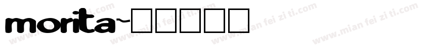 morita字体转换