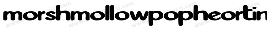 morshmollowpopheortinght字体转换