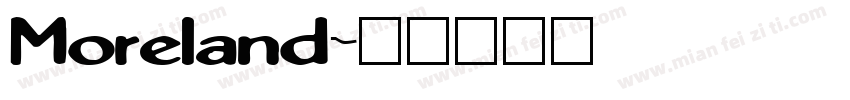 Moreland字体转换